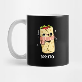 Brrrrito Cute Cold Burrito Pun Mug